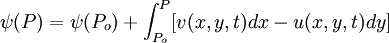 
\psi(P) = \psi(P_o) + \int_{P_o}^P [ v(x,y,t) dx - u(x,y,t) dy ]
