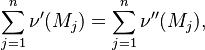 
\sum_{j=1}^{n}\nu' (M_j) = \sum_{j=1}^{n}\nu'' (M_j),
