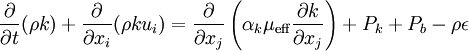 
 \frac{\partial}{\partial t} (\rho k) + \frac{\partial}{\partial x_i} (\rho k u_i) = \frac{\partial}{\partial x_j} \left(\alpha_k \mu_{\rm eff} \frac{\partial k}{\partial x_j}\right) + P_k + P_b - \rho \epsilon 
