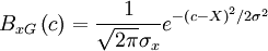 B_{xG} \left( c \right) = \frac{1}{\sqrt{2\pi} \sigma_{x}} e^{-\left( c - X \right)^{2} / 2 \sigma^{2} }