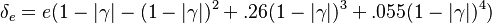 
\delta_e=e(1-|\gamma| - (1-|\gamma|)^2 + .26(1-|\gamma|)^3+.055(1-|\gamma|)^4)
