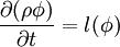  \frac {\partial (\rho \phi)} {\partial t} = l(\phi) 