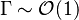 \Gamma\sim{\mathcal O}(1)