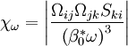 
\chi _\omega   = \left| {{{\Omega _{ij} \Omega _{jk} S_{ki} } \over {\left( {\beta _0^* \omega } \right)^3 }}} \right|
