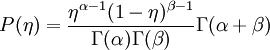 
P (\eta) = \frac{\eta^{\alpha-1} (1- \eta)^{\beta-1}}{\Gamma(\alpha) \Gamma(\beta)}
\Gamma(\alpha + \beta)
