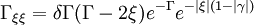 
\Gamma_{\xi\xi}=\delta\Gamma(\Gamma-2\xi)e^{-\Gamma}e^{-|\xi|(1-|\gamma|)}
