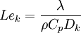 
Le_k = \frac{\lambda}{\rho C_p D_k}
