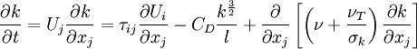 
{{\partial k} \over {\partial t}} = U_j {{\partial k} \over {\partial x_j }} = \tau _{ij} {{\partial U_i } \over {\partial x_j }} - C_D {{k^{{3 \over 2}} } \over l} + {\partial  \over {\partial x_j }}\left[ {\left( {\nu  + {{\nu _T } \over {\sigma _k }}} \right){{\partial k} \over {\partial x_j }}} \right]
