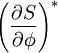 \left  (  \frac {\partial S}{\partial \phi} \right ) ^* 