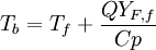  T_b = T_f + \frac{Q Y_{F,f}}{Cp} 