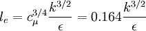  {l_{e}}={c_\mu^{3/4}} \frac{k^{3/2}}{\epsilon}=0.164\frac{k^{3/2}}{\epsilon}      
